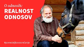 O odnosih: Realnost odnosov, pogovor z dr. Karlom Gržanom