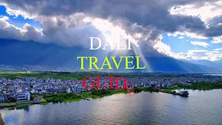 Yunnan Dali Travel Guide