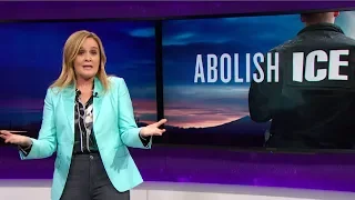 Abolish ICE | May 23, 2018 Act 2 | Full Frontal on TBS