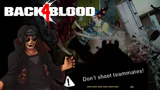 Back 4 Blood Friendly Fire Simulator...