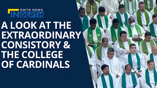 Extraordinary Consistory & the College of Cardinals | EWTN News In Depth September 2, 2022