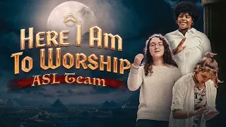 Here I Am To Worship | ASL Team