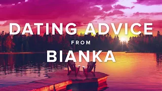 BIANKA'S DATING ADVICE | Bachelor in Paradise Canada