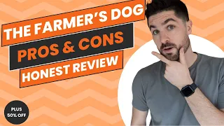 The Farmer’s Dog Pros & Cons: Is The Farmer's Dog Worth It?