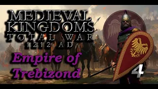 Medieval 1212 AD - Empire of Trebizond #4 - Mongol Invasion !  Total War Attila MOD