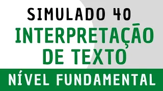 Português para Concursos - Interpretação de Texto - Simulado 40