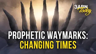 Prophetic Waymarks: Changing Times | 3ABN Today Live (TDYL220034)