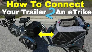 How To Connect A Trailer To An eTrike | eBike Tips