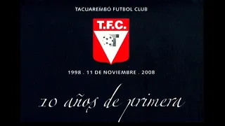 TFC. 10 años de primera