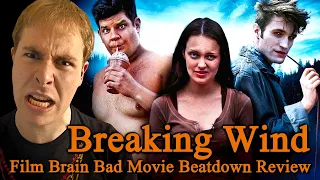 Bad Movie Beatdown: Breaking Wind (REVIEW)