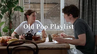 𝐏𝐥𝐚𝐲𝐥𝐢𝐬𝐭 | You can stay by my side forever, Old Pop Playlist