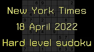 Sudoku solution – New York Times sudoku 18 April 2022 Hard level