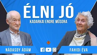 Élni jó - Nádasdy Ádám és Fahidi Éva (Klubrádió)