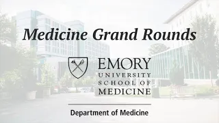 Medicine Grand Rounds: Hospital Medicine Visiting Professor 5/25/21