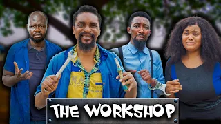 THE WORKSHOP (YawaSkits, Episode 140)