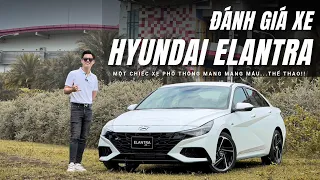 Đánh giá Hyundai Elantra 2023: Từ 599 triệu và 1 chất "ngông" dư khác biệt! |XEHAY.VN|