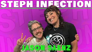 Jason Saenz | Steph Infection w/ Steph Tolev