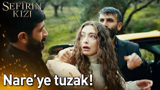 Nare'ye Tuzak! | Sefirin Kızı