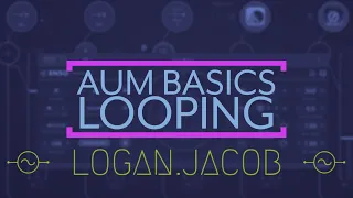 AUM Basics: Looping (Using AUM for Live Looping)