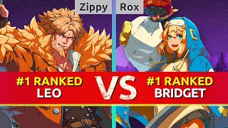GGST ▰ Zippy (#1 Ranked Leo) vs Rox (#1 Ranked Bridget). High Level Gameplay