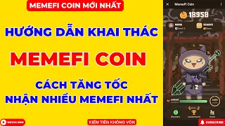 MemeFi Coin - Hướng Dẫn Cách Nhận Nhiều MemeFi Coin Nhất