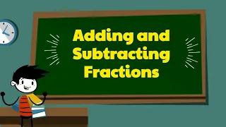 Learn Adding and Subtracting Fractions with the Same Denominator | Math Tips and Tricks