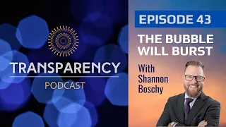 EP43 - The Bubble Will Burst - with Shannon Boschy