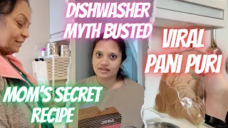 Mummy ki secret recipe aur ghar pe banayi yummy Pani Poori | Dishwasher ka myth kiya bust