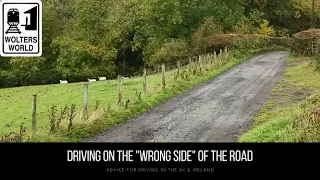 Advice on Driving on the "WRONG" side of the Road in the UK & Ireland