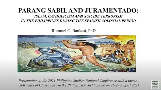 PARANG SABIL AND JURAMENTADO A PAPER BY MR. ROMMEL C. BANLAOI