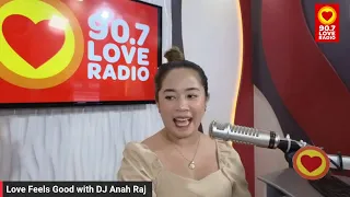 Love Feels Good with DJ Anah Raj