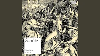 Matthäus-Passion, SWV 479: "In dieser Nacht" (Remastered)