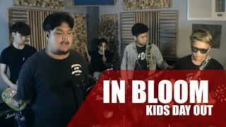 Kids Day Out - In Bloom (Live Session) Cover