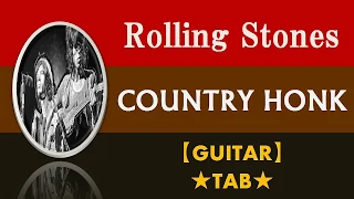 Rolling Stones - Country Honk【TAB】