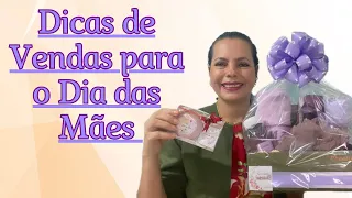 Dicas de Vendas para vender Muito no Dia das Mães!