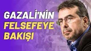 Gazali'nin Felsefeye Bakışı