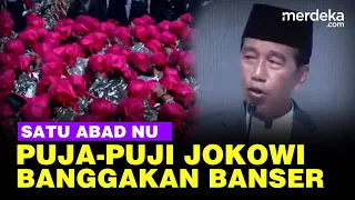 [FULL] Puja-Puji Jokowi untuk NU, Tangkis Radikalisme hingga Cetak Nahdliyin Unggul