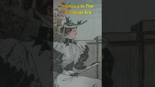 Intimacy In The Victorian Era