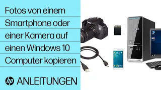 Fotos von einem Smartphone oder einer Kamera auf einen Windows 10 Computer kopieren | HP Support