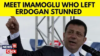 Turkey Election | Who Is Ekrem Imamoglu? | Istanbul Mayor Becomes Main Challenger To Erdogan | N18V