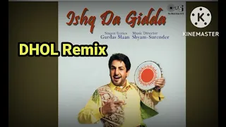 Ishq Da Girdda _ Dhol remix. old Punjabi song _ DJ SONY Lahoria Production