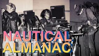 NAUTICAL ALMANAC live in Baltimore @ Current Space 04.23.2014