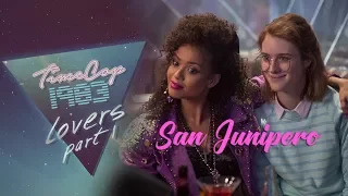 Timecop1983 - Lovers (feat. SEAWAVES) San Junipero