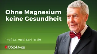 Magnesium-Mangel bei chronischen Erkrankungen | Prof. em. Prof. Dr. med. Karl Hecht | QS24