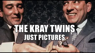 The Kray Twins - Just Pictures