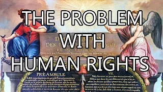The Problem With Human Rights