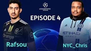 Vitality Rafsou vs NYC Chris – Journey to the eChampions League Final – Episode 4