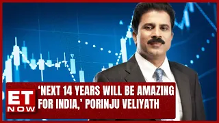 'Indian Entering Into New Decades Of Opportunities,' Porinju Veliyath Of Equity Intelligence India