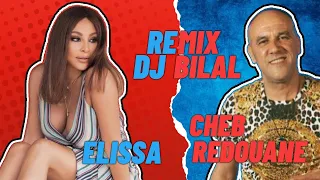 Elissa X Cheb Redouane X Dj Bilal - REMIX اليسا - لو تعرفوه