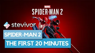 Spider-Man 2: The first 20 minutes | Stevivor